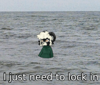 I just need to lock in.